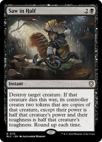 Saw in Half [Bloomburrow Commander]