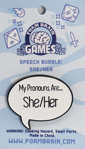 Speech Bubble Pin -She/Her