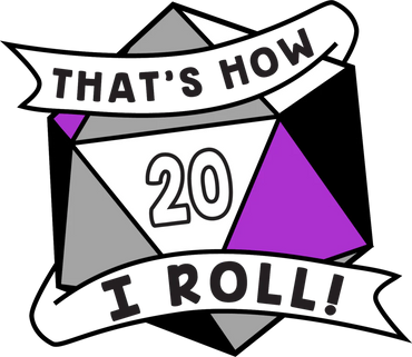 That's How I Roll Pride Pin - Asexual