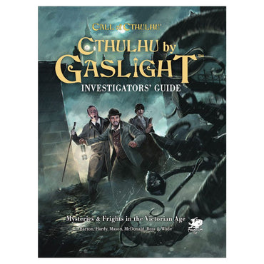 Cthulhu by Gaslight: Investigators' Guide