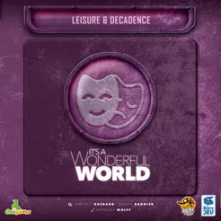 It's a Wonderful World - Leisure and Decadence Campaign Expansion