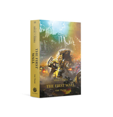 Horus Heresy: The Siege of Terra: The First Wall (Paperback)