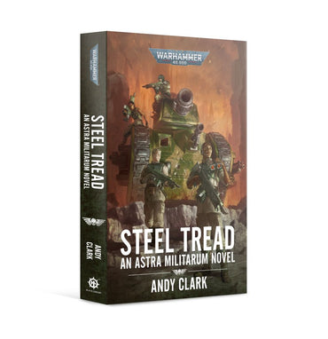 Steel Tread: An Astra Militarum Novel (Paperback)