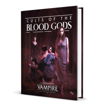 Vampire The Masquerade 5E: Cults of the Blood Gods