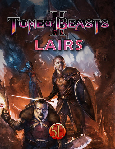 D&D (5E) Compatible: Tome of Beasts 2: Lairs (Dungeons & Dragons)