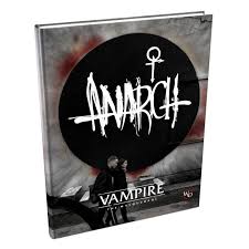 Vampire the Masquerade, the Anarch