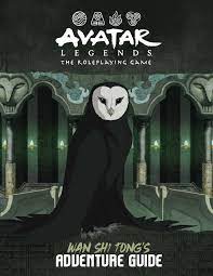 Avatar The Last Airbender RPG: Wan Shi Tong's Adventure Guide