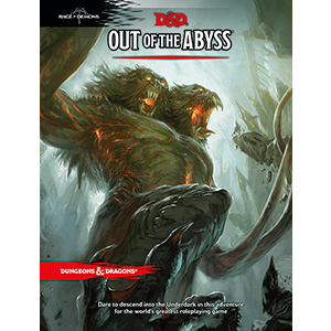 D&D (5E) Book: Out of the Abyss (Dungeons & Dragons)