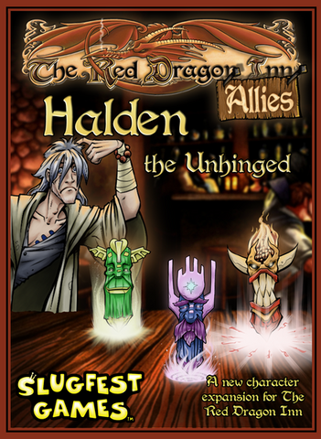 The Red Dragon Inn: Allies - Halden the Unhinged