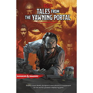 D&D (5E) Book: Tales from the Yawning Portal (Dungeons & Dragons)