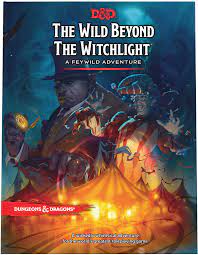 D&D (5E) Book: The Wild Beyond the Witchlight (Dungeons & Dragons)